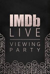 IMDb LIVE Viewing Party (2017)