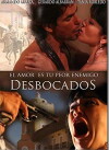 Desbocados (2008)