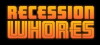 Recession Whores (2011)