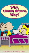 Why, Charlie Brown, Why? (1990)