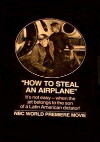 How to Steal an Airplane (1971)