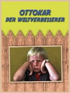 Ottokar, the World Reformer (1977)