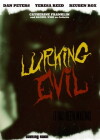 Lurking Evil (2017)