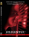Dementia: An Experiment in Terror (2006)