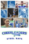 Cheerleaders: Steel Rays (2016)