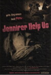 Jennifer Help Us (2014)