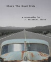 Where the Road Ends (2017)