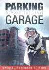 Parking Garage: Beyond the Limit (2010)