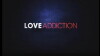 Love Addiction (2012)