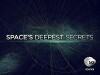 Space's Deepest Secrets (2016)