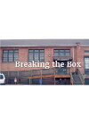 Breaking the Box (2016)