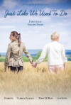 Just Like We Used to Do (2016)