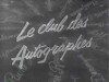 Le Club des Autographes (1957)