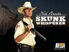 Ned Bruha: Skunk Whisperer (2011)