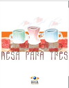 Mesa para tres (2004)