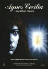 Agnes Cecilia - En sällsam historia (1991)