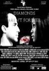 Diamonds Aren't Forever (2011)
