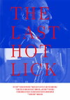 The Last Hot Lick (2017)