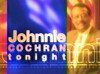 Johnnie Cochran Tonight (1998)