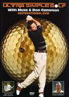 Ultra Simple Golf with Muss & Don Gammon (2008)