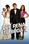 Que pena tu boda (2011)