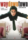 Waydowntown (2000)