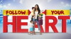 Follow Your Heart (2017)