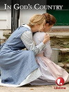 In God's Country (2007)
