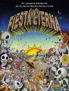 La Fiesta Eterna (2009)