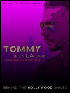 Tommy in La La Land (2018)
