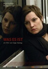 Was es ist (2010)