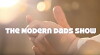 The Modern Dads Show (2018)