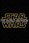 Star Wars: The World Invasion (2019)