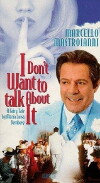 I Don't Want to Talk About It (1993)