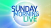 Sunday Morning Live (2010)