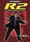 R2 y el caso del cádaver sin cabeza (2005)