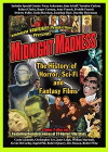Midnight Madness: The History of Horror, Sci-Fi & Fantasy Films (2010)