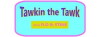 Tawkin the Tawk with Flo and Stine (2016)