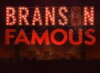 Branson Famous (2014)