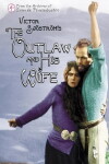 The Outlaw and His Wife (1918)
