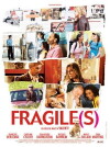 Fragile(s) (2007)
