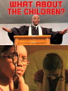 What About the Children (2011)