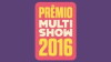 Prêmio Multishow de Música 2016 (2016)