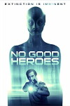 No Good Heroes (2016)