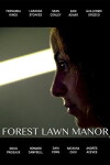 Forest Lawn Manor (2017)