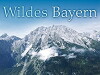 Wildes Bayern (2012)