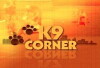 K9 Corner (2010)
