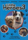 Top Dogs: Little Heroes 3 (2002)