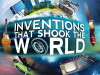 Inventions That Shook the World (2011)