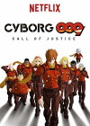 Cyborg 009: Call of Justice (2017)